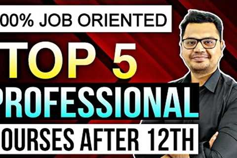 Top 5 Professional Courses After 12th | Latest 2023 | Best Career Options After 12th | Must Watch