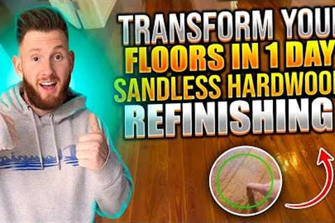 Transform Your Floors in 1 Day: Sandless Hardwood Refinishing - Watch Our Amazing Results!