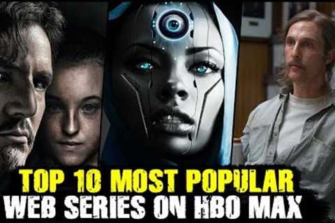 Top 10 Highest Rated IMDB Web Series On HBO MAX | Best Series on HBO