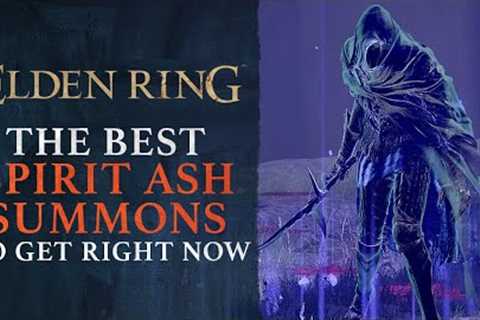 Elden Ring - Best Spirit Ash Summon to Get Before Erdtree
