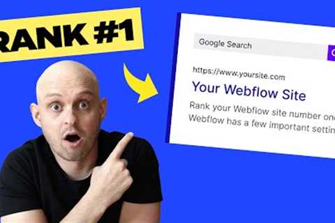 Webflow SEO Full Step-By-Step Guide to Rank #1
