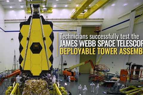 Tower Extension Test a Success for NASA’s James Webb Space Telescope
