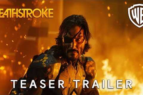 Deathstroke Movie - Teaser Trailer (2025) | Keanu Reeves &amp; Warner Bros.