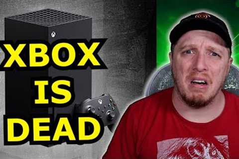 Xbox is DEAD! Microsoft RUINS their own GAMES!