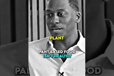 Plant Based Food Is NOT Healthy - Dr. Bobby Price