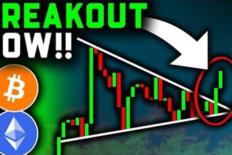 BITCOIN BREAKOUT JUST STARTED (My Strategy)!! Bitcoin News Today &amp; Ethereum Price Prediction!