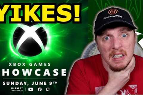 Xbox is SCREWED if the Xbox Game Showcase isnt PERFECT!