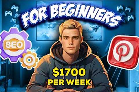 Pinterest Affiliate Marketing For Beginners - Passive Income $1700/week