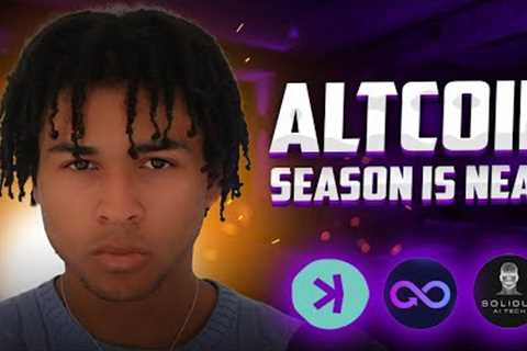 Altcoin Season Is Near - Buy These Altcoins