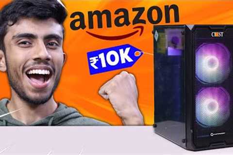 I Bought 10,000/- Rs PC From Amazon⚡Gaming + Editing 🔥 Unboxing Pre-Built PC by Online Store