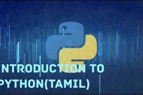 Python Programming for Beginners | Learn Python in Tamil