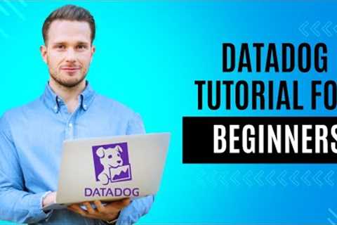 Datadog 101 Course | Datadog Tutorial for Beginners | SRE | DevOps