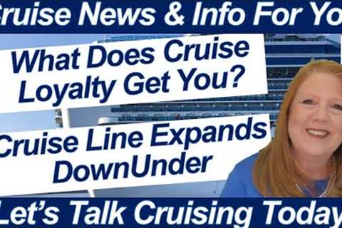 CRUISE NEWS! Regal Princess Itinerary UPDATE | CARNIVAL Is #1 | What is Loyalty WORTH TO YOU?