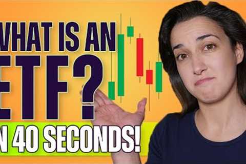 What is an ETF? (In 40 Seconds!) - Beginners’ Guide #shorts