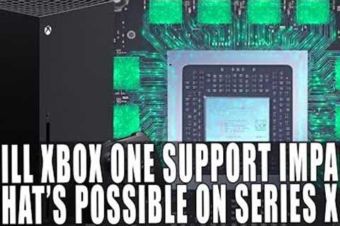 Will Microsoft's Xbox One Support Impact Xbox Series X Games | Analysis