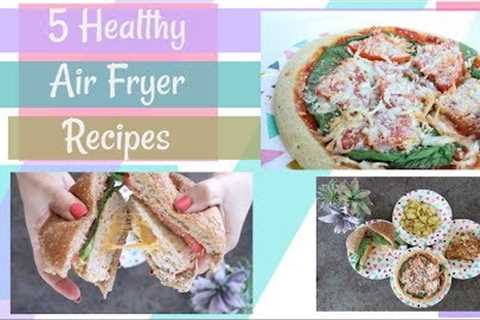 5 Healthy Air Fryer Recipes | Weight Loss Tips