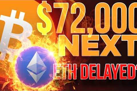 Bitcoin Nears $72,000🚀 Ethereum ETF Delayed By Gensler?
