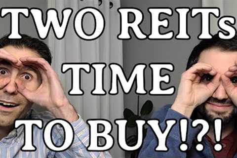 Investing into Real Estate Investment Trusts!  Yields OVER 7%?! | Time to Buy Dividend REITs?