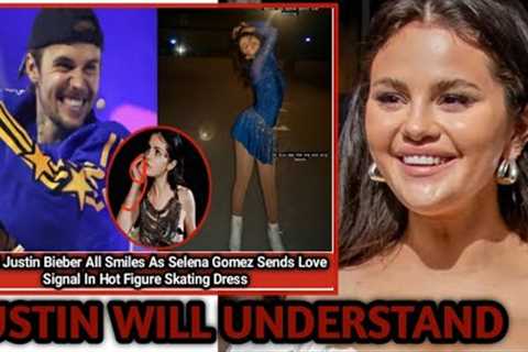 Wow! Justin Bieber GUSHES As Selena Gomez SENDS Secret LOVE SIGNAL In HOT Figure Skating OUTFIT