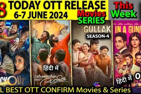Today OTT Release 6-7 JUNE l Blackout, Gullak4, BMCM, Zwigato Netflix, MadMax2 Hindi ott release