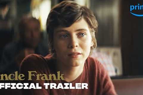 Uncle Frank – Official Trailer | Prime Video