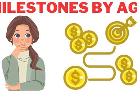 Average Ages for Reaching Major Financial Milestones -- Where Do You Stand?