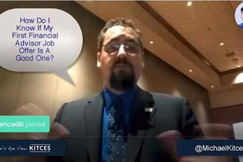 When A Good Offer For A First Financial Advisor Job Really Isn’t