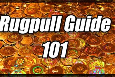 How To Pull Off A RUGPULL Guide 101!