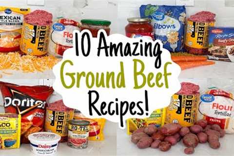 10 of the BEST Ground Beef Recipes! | Tasty, Quick &amp; Cheap Dinners Made EASY! | Julia Pacheco