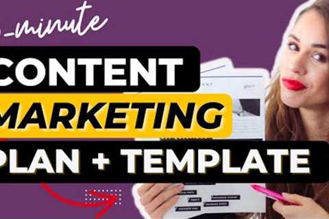 Create A Content Marketing Plan for 2020 In 10 Minutes [My Napkin Strategy]