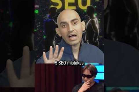 STOP Making These 5 SEO Mistakes In 2023 To Maximize Your Marketing Efforts!