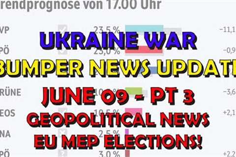 Ukraine War Update BUMPER NEWS (20240609c): Geopolitics News