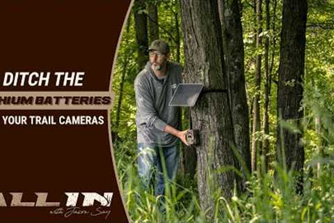 Ditch The Lithium Batteries For Your Trail Cameras