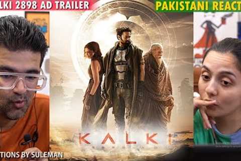 Pakistani Couple Reacts To Kalki 2898 AD Trailer | Hindi | Prabhas | Amitabh Bachchan | Kamal Haasan