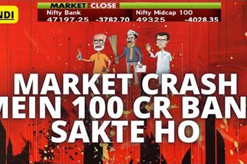 Stock market CRASH but you can still make 100 CRORE