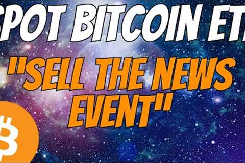 Bitcoin Spot ETF Sell The News Event? Miners Pulling Back - Dont Fall For This