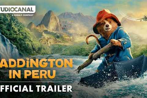PADDINGTON IN PERU | Official Trailer | STUDIOCANAL