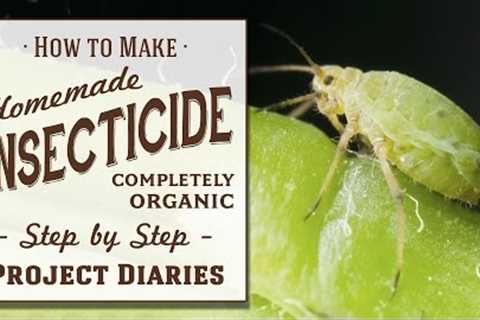 ★ How to: Make Homemade Insecticide (Complete Step by Step Guide to Killing Garden Pests &amp;..
