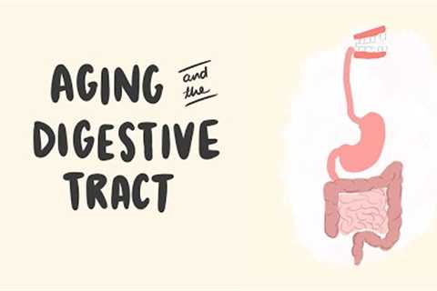 Aging and the Digestive Tract | Important Information for Seniors | GI Society