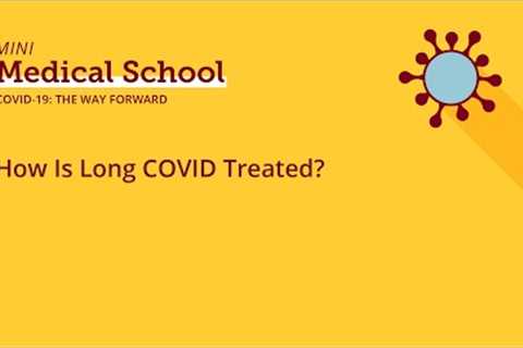 How is Long COVID Treated?
