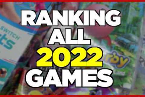 I Ranked EVERY Nintendo Switch Games RELEASED IN 2022 !