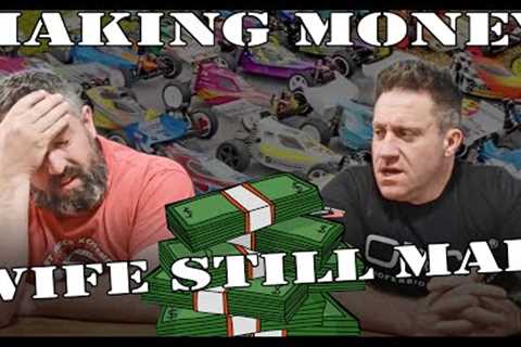 Making money from RC cars - wife still not happy