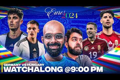 Zero Ball Knowledge | Germany vs Hungary UEFA EURO 2024 Live Watchalong @FantasyScout11Football