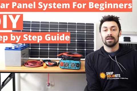 100 Watt Solar Panel Kit Beginner Set-Up | How to and Step by Step Solar Kit Instructions