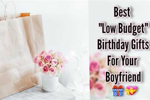 5 Budget Friendly Birthday Gifts Ideas For Your Boyfriend - must watch