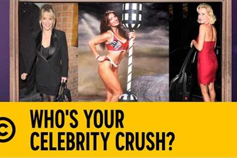 Who's Your Celebrity Crush? | It's Not Me It's You | Comedy Central Africa