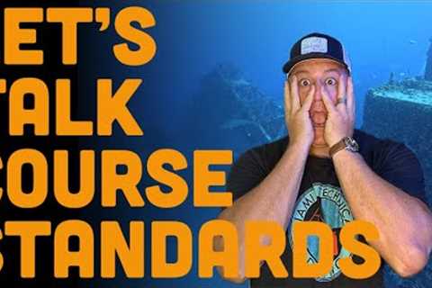 Did your Instructor cheat you?! Let's raise the STANDARDS.