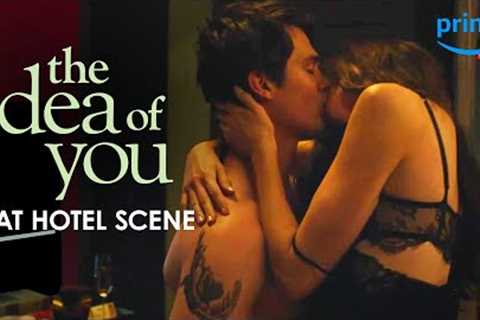 Solène and Hayes' Infamous Hotel Scene | The Idea of You | Prime Video