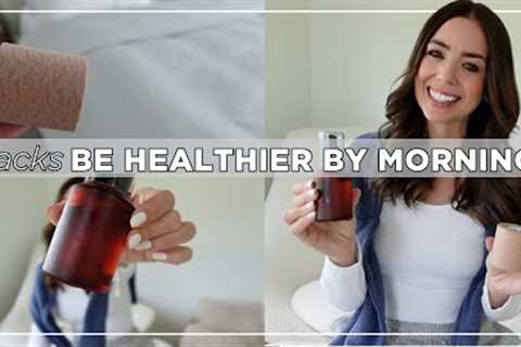 7 Easy Hacks To Do Tonight That Will Make You Healthier by Morning