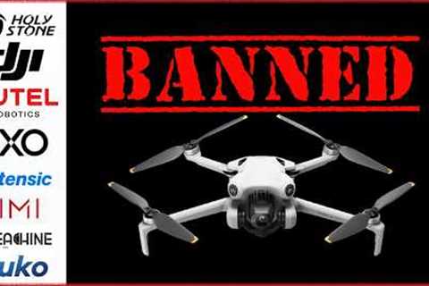 NEW DRONE BAN bill is NOT just DJI Anymore.  Now What?